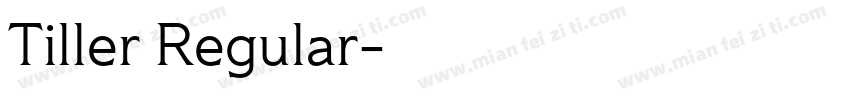 Tiller Regular字体转换